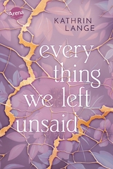 Everything we left unsaid -  Kathrin Lange