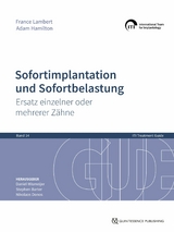 Sofortimplantation und Sofortbelastung - France Lambert, Adam Hamilton