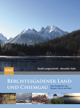 Berchtesgadener Land und Chiemgau - Ewald Langenscheidt, Alexander Stahr