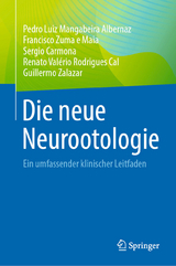 Die neue Neurootologie - Pedro Luiz Mangabeira Albernaz, Francisco Zuma e Maia, Sergio Carmona, Renato Valério Rodrigues Cal, Guillermo Zalazar