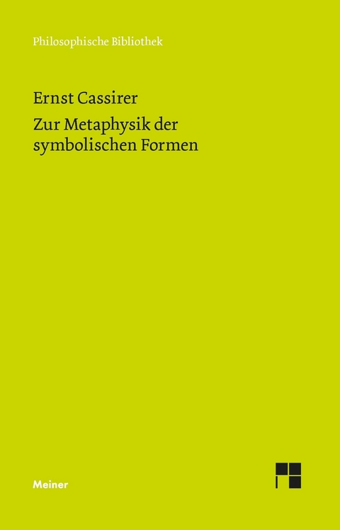Zur Metaphysik der symbolischen Formen -  Ernst Cassirer