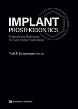 Implant Prosthodontics - Todd R. Schoenbaum