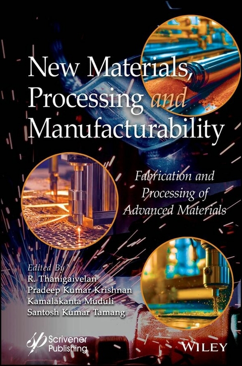 New Materials, Processing and Manufacturability - 