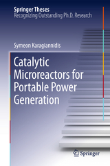 Catalytic Microreactors for Portable Power Generation - Symeon Karagiannidis