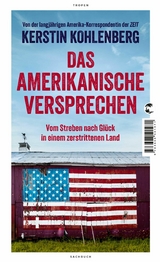 Das amerikanische Versprechen -  Kerstin Kohlenberg