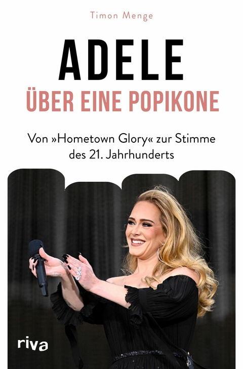 Adele - Über eine Popikone -  Timon Menge