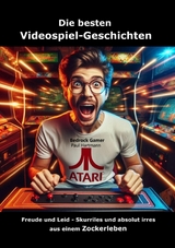 Die besten Videospiel-Geschichten - Bedrock Gamer Paul Hartmann