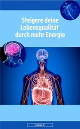 Steigere deine Lebensqualität durch mehr Energie - Fabian Pscherer