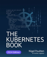 The Kubernetes Book - Nigel Poulton, Pushkar Joglekar