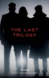 The Last Trilogy - Nando von Niederhaeusern