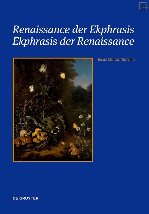 Renaissance der Ekphrasis – Ekphrasis der Renaissance - Jesús Muñoz Morcillo
