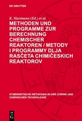 Methoden und Programme zur Berechnung chemischer Reaktoren / Metody i programmy dlja rasčeta chimičeskich reaktorov - 