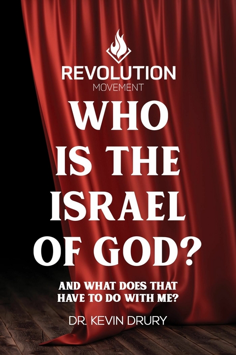 Who Is The Israel Of God -  Kevin Drury