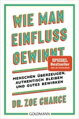 Wie man Einfluss gewinnt - Zoe Chance