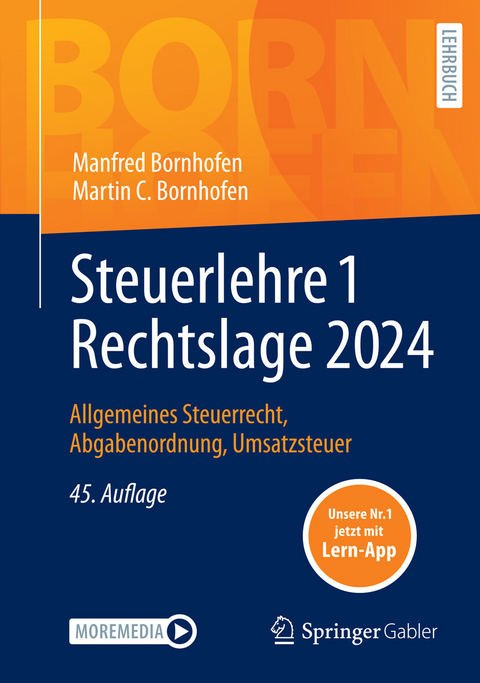 Steuerlehre 1 Rechtslage 2024 -  Manfred Bornhofen,  Martin C. Bornhofen