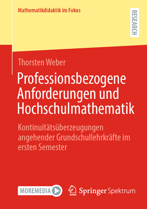Professionsbezogene Anforderungen und Hochschulmathematik -  Thorsten Weber