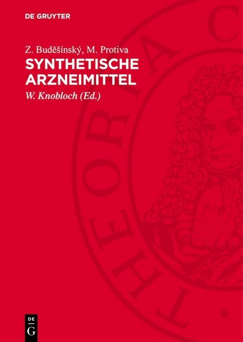 Synthetische Arzneimittel - Z. Buděšínský, M. Protiva