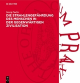 Die Strahlengefährdung des Menschen in der gegenwärtigen Zivilisation - Georg Fuchs