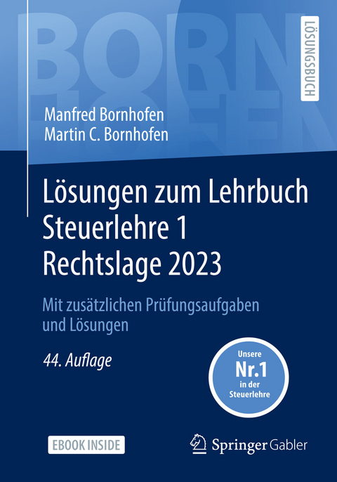 Lösungen zum Lehrbuch Steuerlehre 1 Rechtslage 2023 -  Manfred Bornhofen,  Martin C. Bornhofen