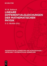 Lineare Differentialgleichungen der mathematischen Physik - W. M. Babitsch