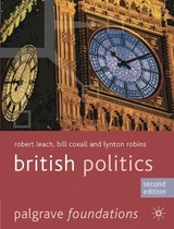 British Politics - Leach, Robert; Coxall, Bill; Robins, Lynton