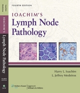 Ioachim's Lymph Node Pathology - Ioachim, Harry L.; Medeiros, L. Jeffrey