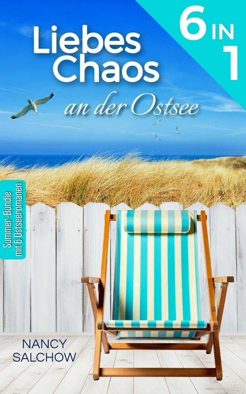 Liebeschaos an der Ostsee -  Nancy Salchow