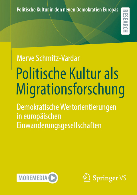 Politische Kultur als Migrationsforschung -  Merve Schmitz-Vardar