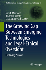 The Growing Gap Between Emerging Technologies and Legal-Ethical Oversight - 