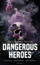 Dangerous Heroes (Sammelband 1) -  Drucie Anne Taylor