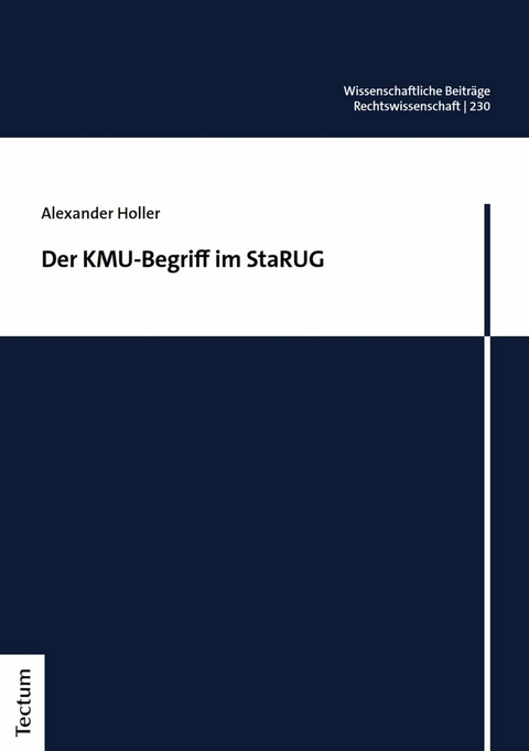 Der KMU-Begriff im StaRUG -  Alexander Holler