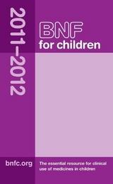 BNF for Children (BNFC) 2011-2012 - Paediatric Formulary Committee