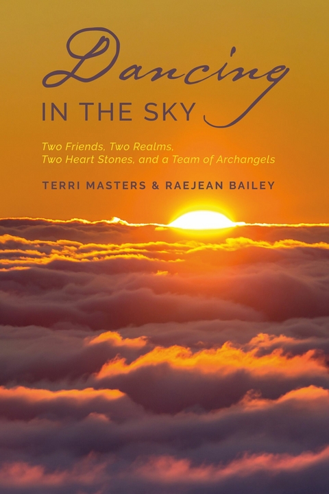 Dancing in the Sky -  RaeJean Bailey,  Terri Masters