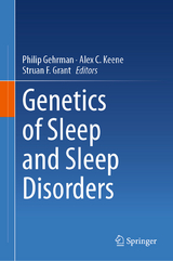 Genetics of Sleep and Sleep Disorders - 