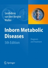Inborn Metabolic Diseases - Saudubray, Jean-Marie; Berghe, Georges van den; Walter, John H.