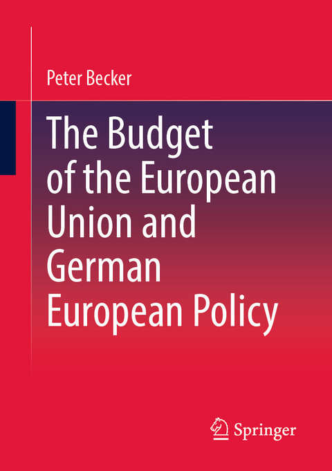 The Budget of the European Union and German European Policy -  Peter Becker