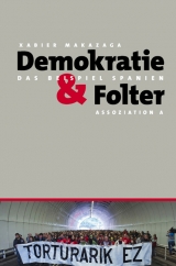 Demokratie und Folter - Xabier Makazaga