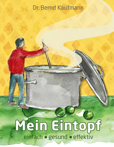 Mein Eintopf -  Bernd Kaufmann