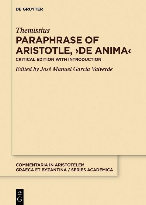 Paraphrase of Aristotle, ?De anima? -  Themistius