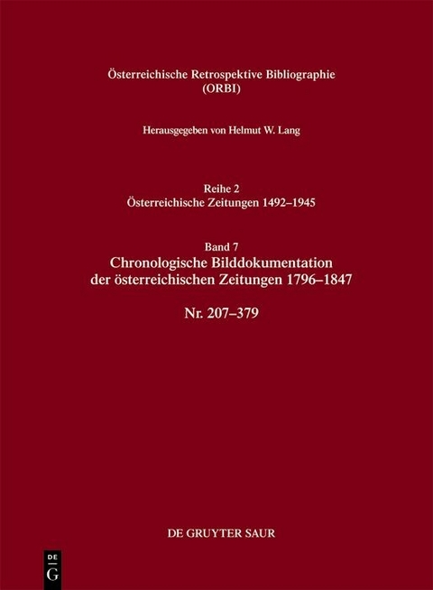 Chronologische Bilddokumentation der ”sterreichischen Zeitungen 1796-1847 -  Helmut W. Lang