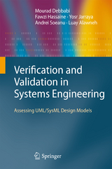 Verification and Validation in Systems Engineering - Mourad Debbabi, Fawzi Hassaïne, Yosr Jarraya, Andrei Soeanu, Luay Alawneh