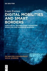 Digital Mobilities and Smart Borders - Louis Everuss