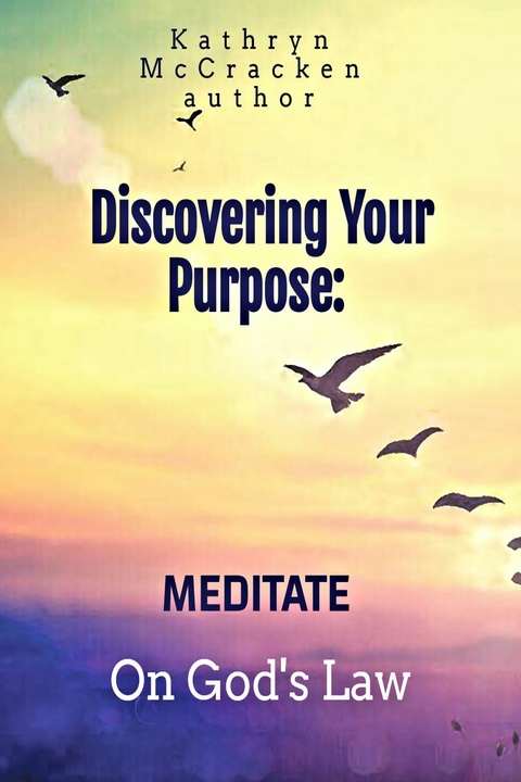 Discovering your Purpose -  Kathryn McCracken