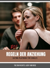 DIE REGELN DER ANZIEHUNG - Lucky TheGrayheart, Rose TheGrayheart