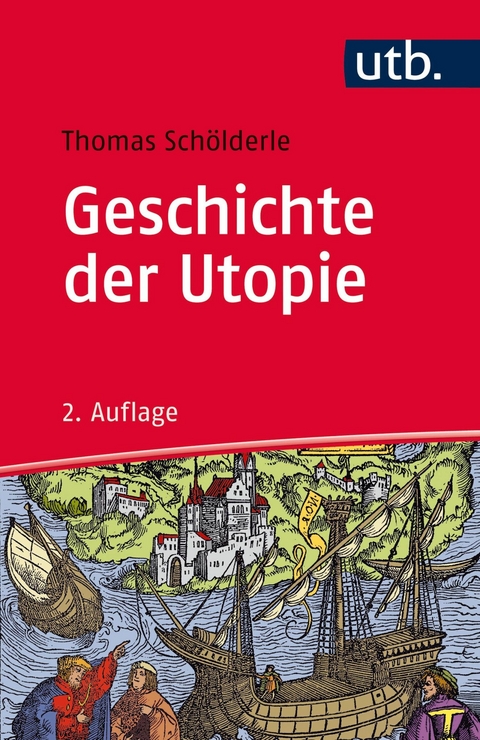 Geschichte der Utopie -  Thomas Schölderle