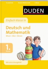 Einfach klasse in Deutsch/Mathematik 1. Klasse - Holzwarth-Raether, Ulrike; Müller-Wolfangel, Ute; Schreiber, Beate