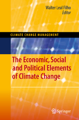 The Economic, Social and Political Elements of Climate Change - 