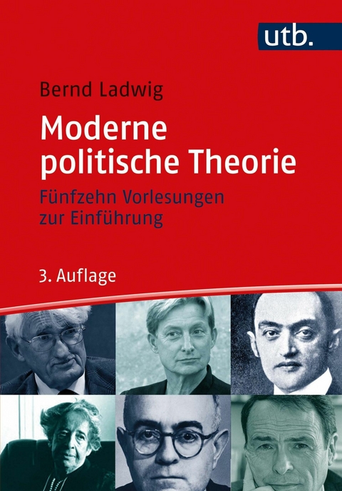 Moderne politische Theorie -  Bernd Ladwig