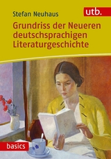 Grundriss der Neueren deutschsprachigen Literaturgeschichte - Stefan Neuhaus