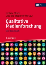 Qualitative Medienforschung - 